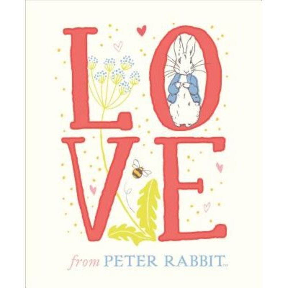 Love from Peter Rabbit -- Beatrix Potter
